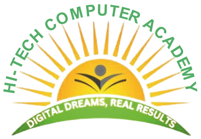 Hi-Tech Computer Academy “Digital Dreams, Real Results”